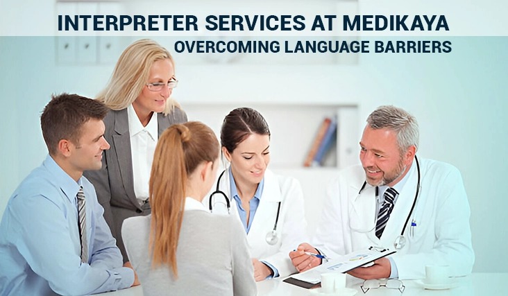 Interpreter Services at MediKaya: Overcoming Language Barriers