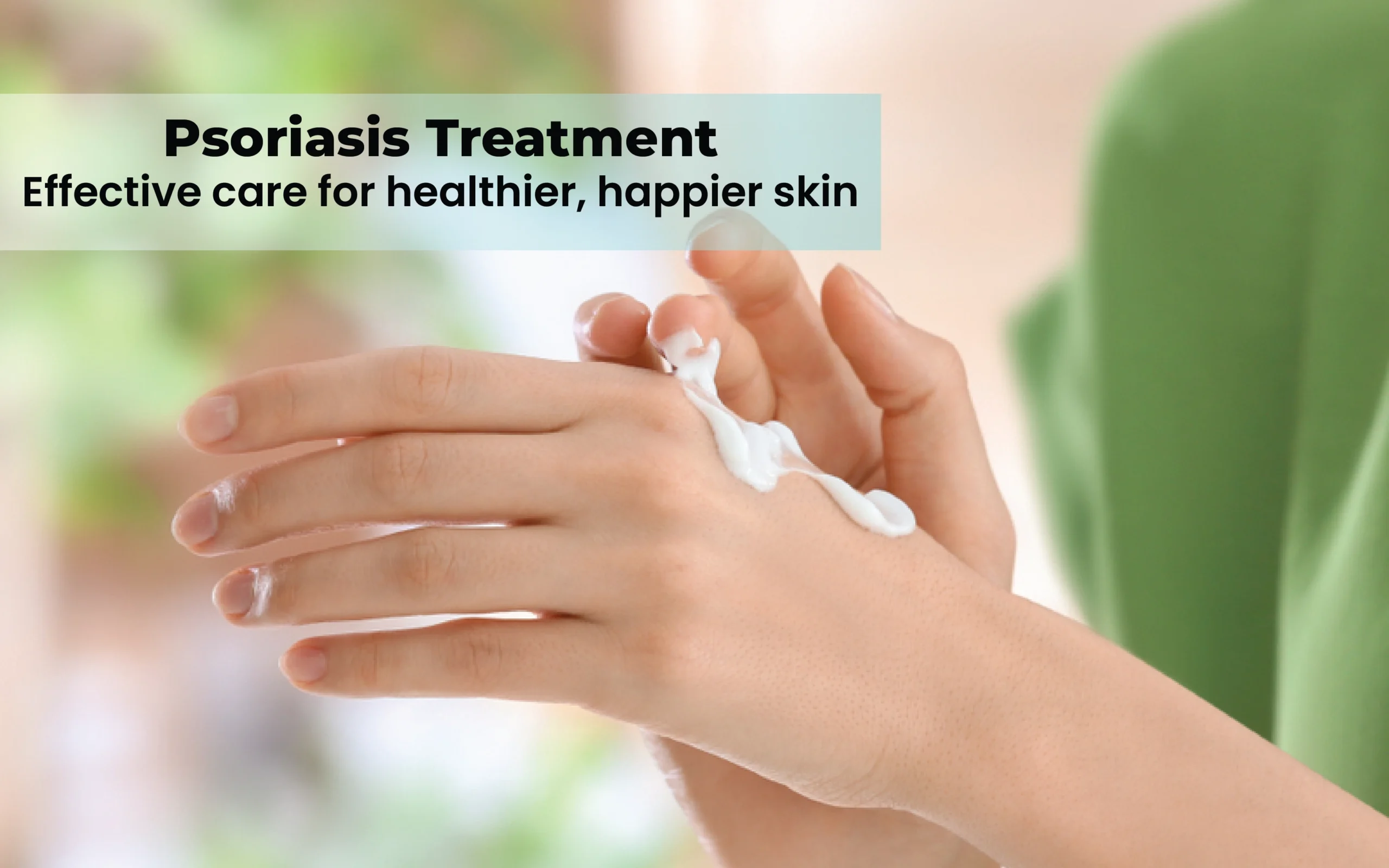 Living with Psoriasis? Discover Effective and Affordable Treatment Options in India
