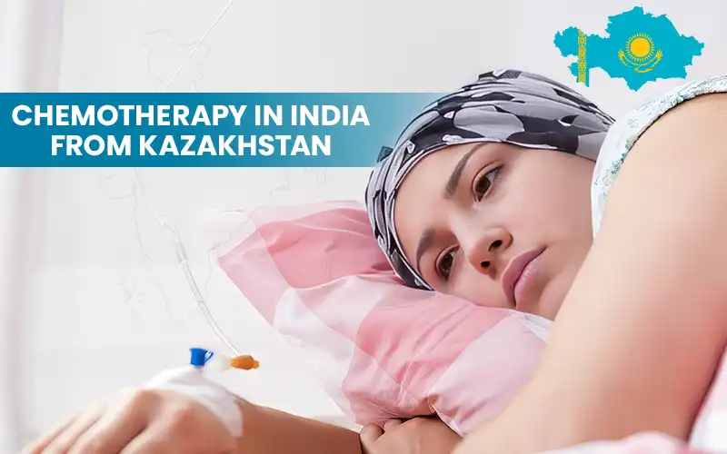 Chemotherapy in India from Kazakhstan