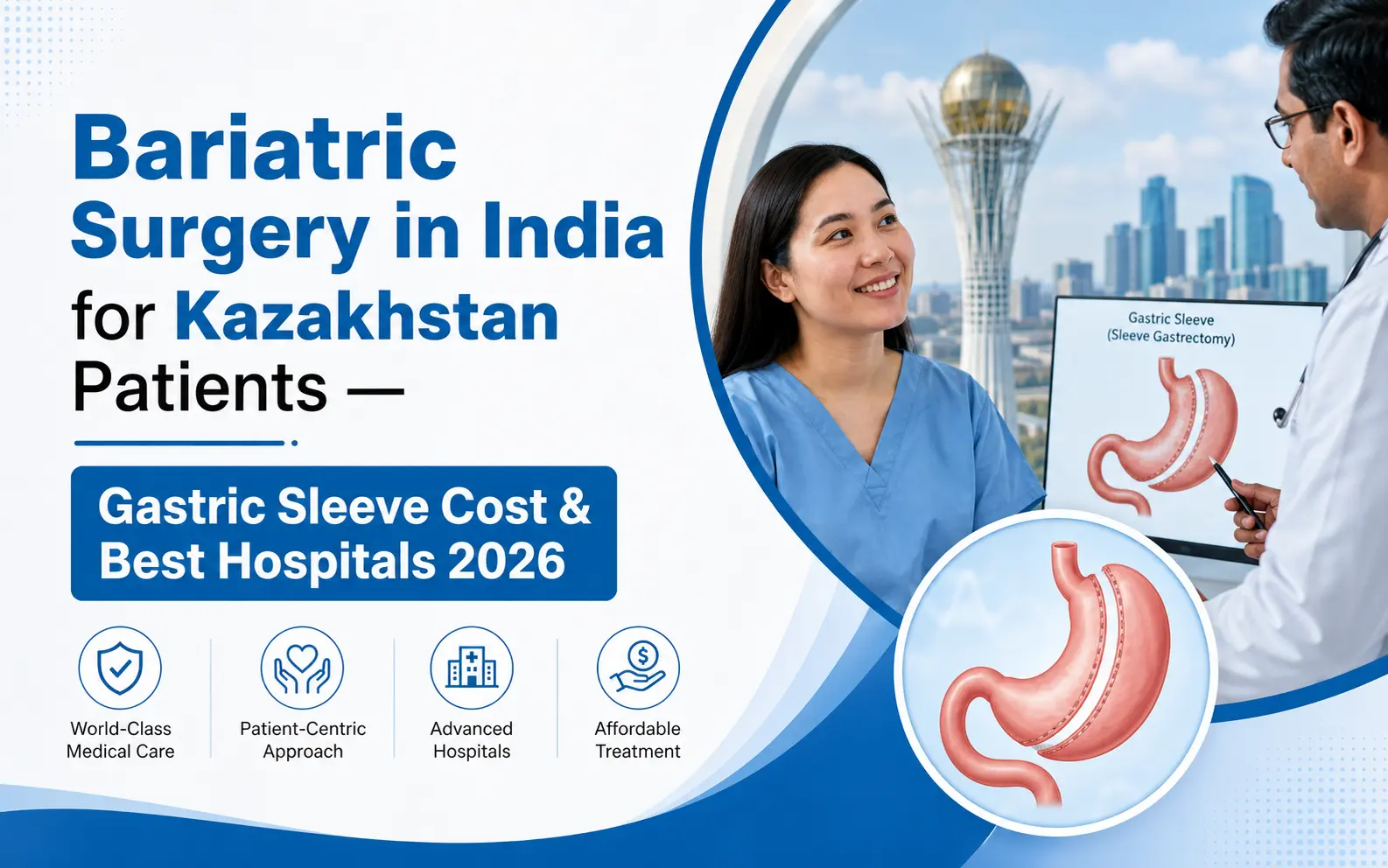 Bariatric Surgery in India for Kazakhstan Patients — Gastric Sleeve Cost & Best Hospitals 2026