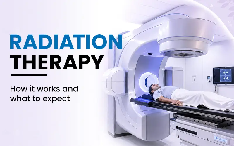 Radiation Therapy: How It Works and What to Expect